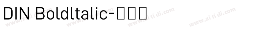 DIN Boldltalic字体转换